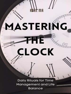 cover image of Mastering the Clock